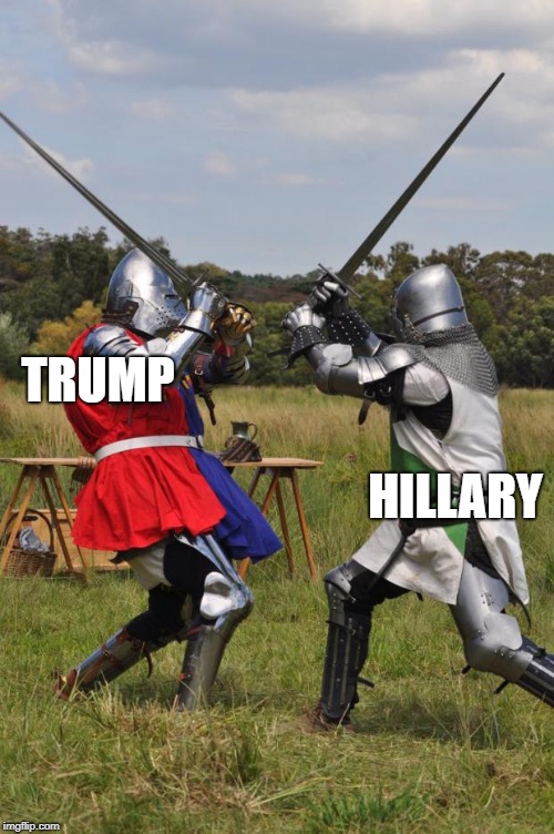 ლ(0_0)ლ    | TRUMP; HILLARY | image tagged in knights fighting | made w/ Imgflip meme maker