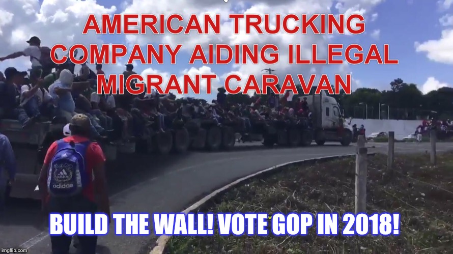 Javier Trucking Co. out of Rosharon TX transporting Illegals on Flatbed Trailer | BUILD THE WALL! VOTE GOP IN 2018! | image tagged in maga,build the wall,vote,election 2018,gop | made w/ Imgflip meme maker