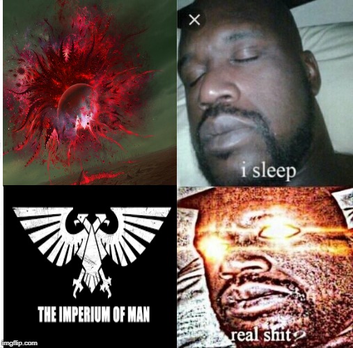 None of you get this. | image tagged in memes,sleeping shaq,warhammer40k,warhammer 40k,chaos | made w/ Imgflip meme maker