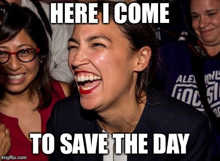 Occasional cortex | HERE I COME TO SAVE THE DAY | image tagged in occasional cortex | made w/ Imgflip meme maker