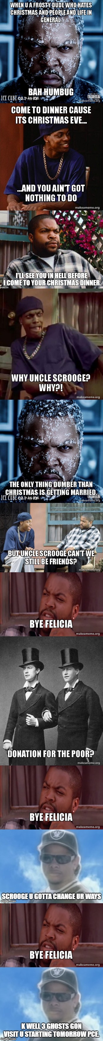 A Christmas Carol Stave I | image tagged in christmas carol,ice cube,chris tucker,friday,bah humbug | made w/ Imgflip meme maker