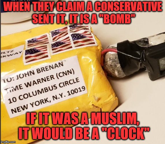 Just a clock | WHEN THEY CLAIM A CONSERVATIVE SENT IT, IT IS A "BOMB"; IF IT WAS A MUSLIM, IT WOULD BE A "CLOCK" | image tagged in bomb,clock,conservative,muslim | made w/ Imgflip meme maker