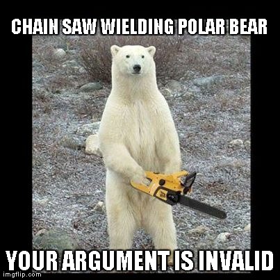 Chainsaw Bear Meme | image tagged in memes,chainsaw bear,invalid | made w/ Imgflip meme maker