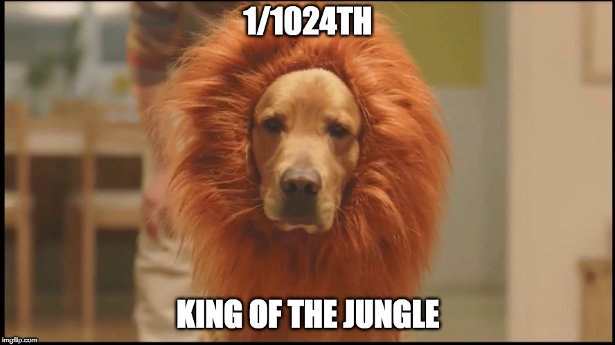 1/1024th King of the Jungle | 1/1024TH; KING OF THE JUNGLE | image tagged in pocahontas | made w/ Imgflip meme maker