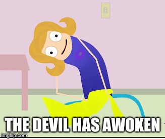 Me on mondays | THE DEVIL HAS AWOKEN | image tagged in devil | made w/ Imgflip meme maker