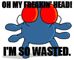 OH MY FREAKIN' HEAD! I'M SO WASTED. | image tagged in superfly | made w/ Imgflip meme maker