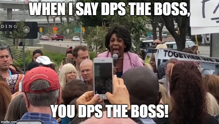 Must be own of those alliance guilds... | WHEN I SAY DPS THE BOSS, YOU DPS THE BOSS! | image tagged in maxine,maxine waters crazy,world of warcraft,raid,raiders | made w/ Imgflip meme maker