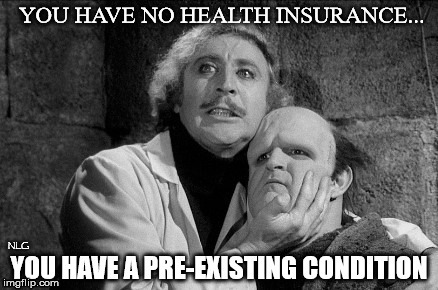 pre-existing condition | NLG | image tagged in memes | made w/ Imgflip meme maker