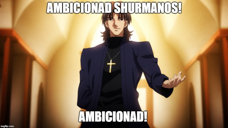 AMBICIONAD SHURMANOS! AMBICIONAD! | made w/ Imgflip meme maker