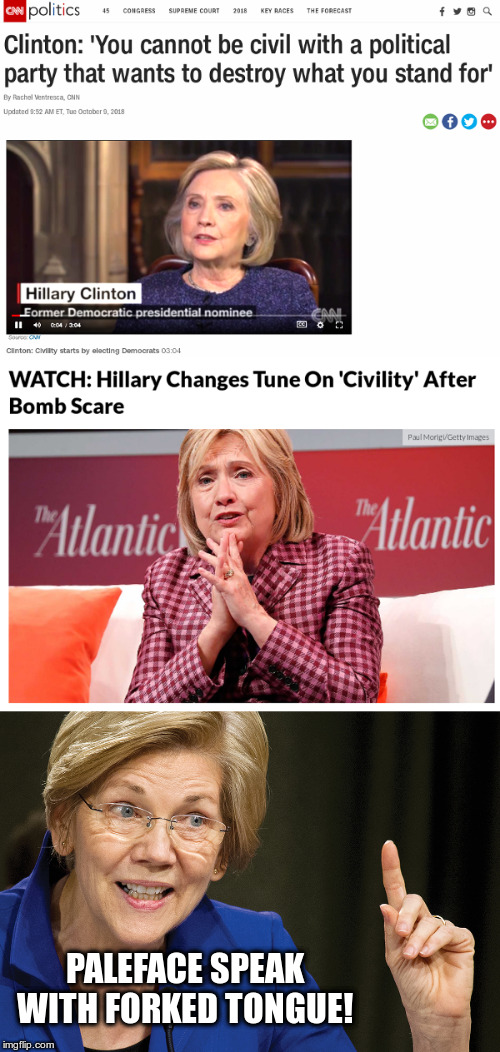 Once Again, Hillary's Position "Evolves" | PALEFACE SPEAK WITH FORKED TONGUE! | image tagged in hillary clinton,elizabeth warren,gay marriage,black superpredators | made w/ Imgflip meme maker