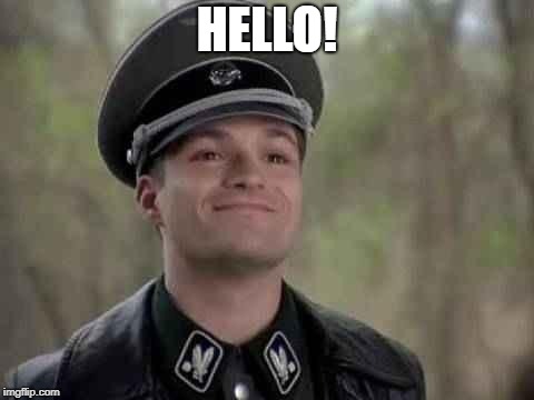 grammar nazi | HELLO! | image tagged in grammar nazi | made w/ Imgflip meme maker