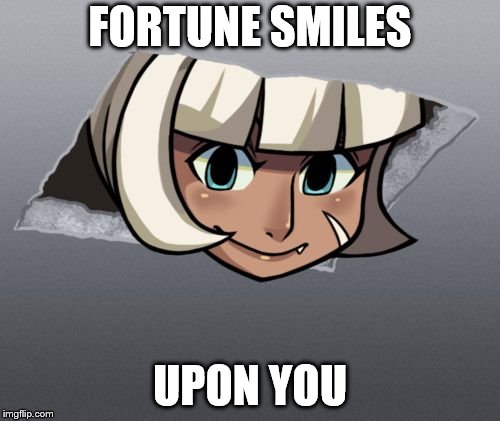 Peeking Ms. Fortune | FORTUNE SMILES; UPON YOU | image tagged in ms fortune,nadia fortune,skullgirls,catgirl,peeking though hole in ceiling | made w/ Imgflip meme maker