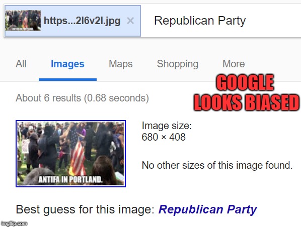 GOOGLE LOOKS BIASED | made w/ Imgflip meme maker
