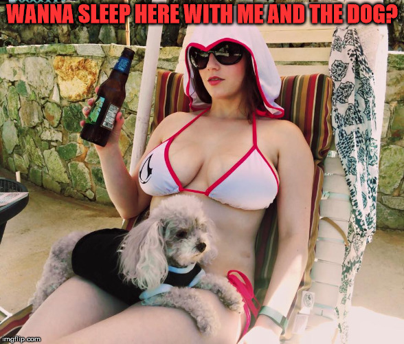 WANNA SLEEP HERE WITH ME AND THE DOG? | image tagged in relax beer | made w/ Imgflip meme maker