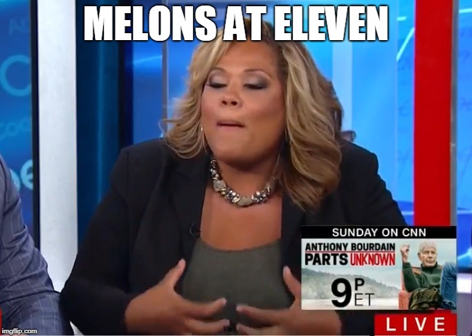 CNN: BREAKING NEWS | MELONS AT ELEVEN | image tagged in melons,funny memes,cnn fake news,boobs | made w/ Imgflip meme maker