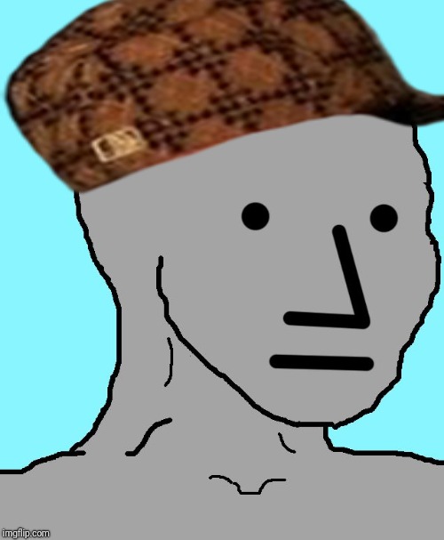 "How many memes you know been banned?" | image tagged in npc,scumbag,banned,mvp | made w/ Imgflip meme maker