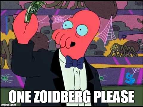 One Zoidberg Please | ONE ZOIDBERG PLEASE | image tagged in one zoidberg please | made w/ Imgflip meme maker