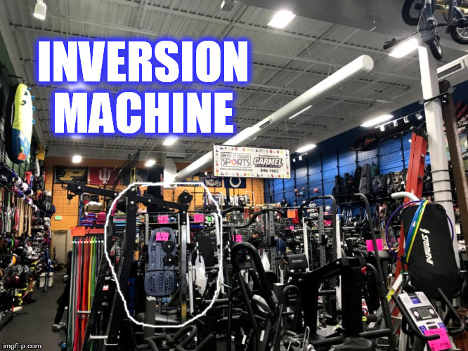 INVERSION MACHINE | made w/ Imgflip meme maker