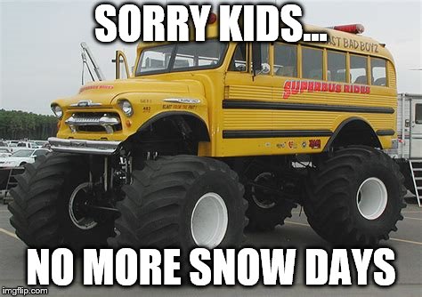 Image tagged in school,bus,funny memes,monster truck,lol so funny - Imgflip
