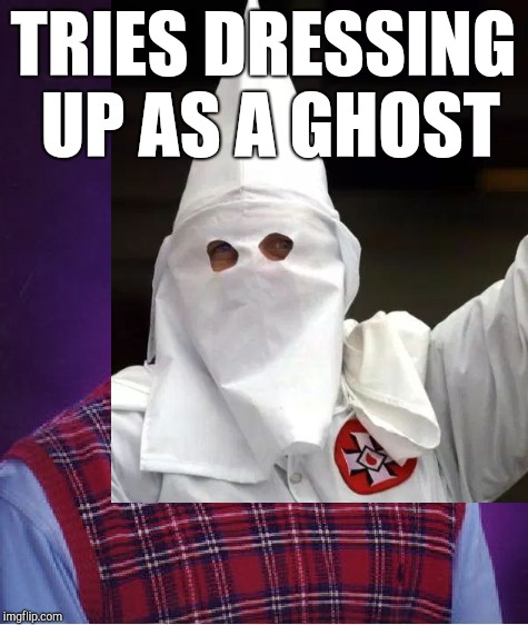 TRIES DRESSING UP AS A GHOST | made w/ Imgflip meme maker