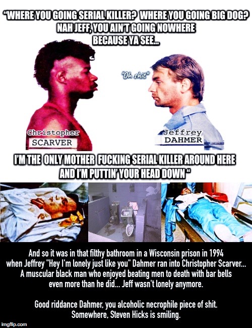Jeffrey Dahmer vs Serial Killer image tagged in jeffrey dahmer,serial kille...