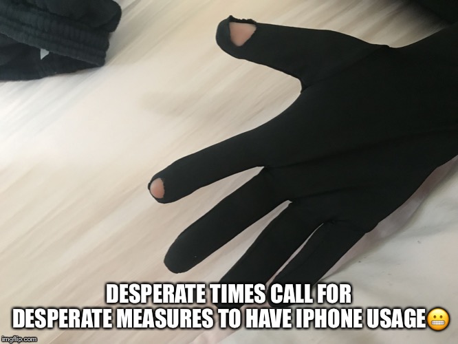 DESPERATE TIMES CALL FOR DESPERATE MEASURES TO HAVE IPHONE USAGE😬 | image tagged in this is halloween | made w/ Imgflip meme maker