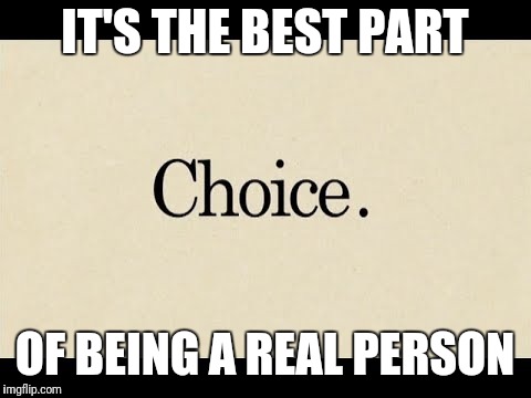 IT'S THE BEST PART OF BEING A REAL PERSON | made w/ Imgflip meme maker