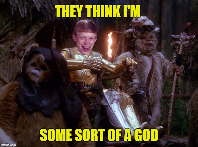 THEY THINK I'M SOME SORT OF A GOD | made w/ Imgflip meme maker