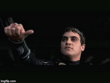 When something deserves a thumbs down. | image tagged in gifs,gladiator,thumbs down,reactions,reaction gifs,google images | made w/ Imgflip video-to-gif maker