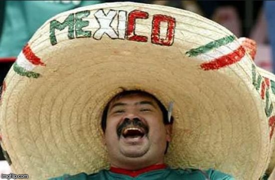 mexican word of the day | image tagged in mexican word of the day | made w/ Imgflip meme maker