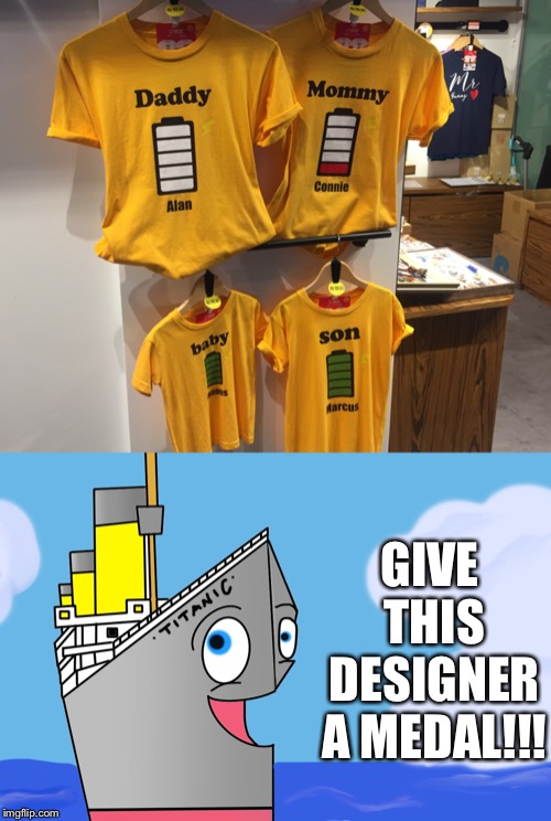 Bad Pun Titanic #28 | GIVE THIS DESIGNER A MEDAL!!! | image tagged in bad pun,titanic,clothes,design,designer | made w/ Imgflip meme maker