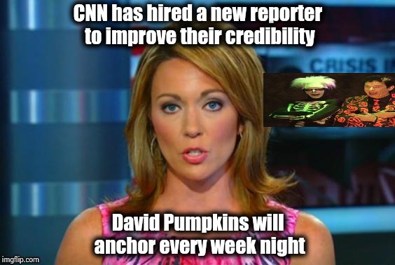 Real News Network | CNN has hired a new reporter to improve their credibility David Pumpkins will anchor every week night | image tagged in real news network | made w/ Imgflip meme maker