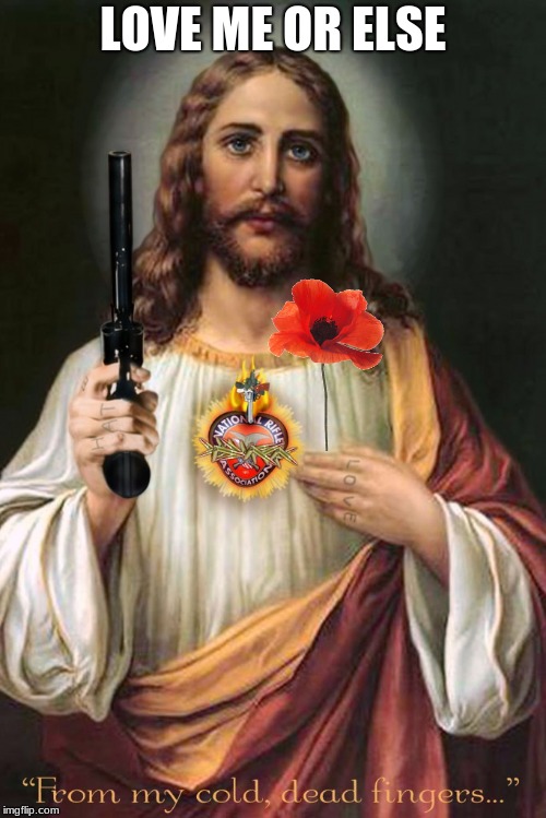 Love Jesus | LOVE ME OR ELSE | image tagged in gun,flower,peace,flowerpower | made w/ Imgflip meme maker
