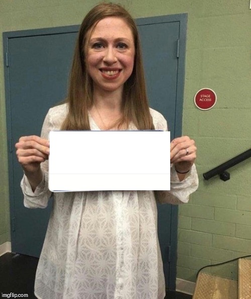 Chelsea. Clinton Blank Meme Template