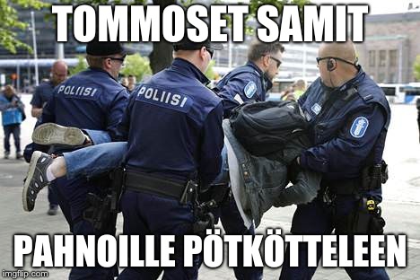TOMMOSET SAMIT; PAHNOILLE PÖTKÖTTELEEN | made w/ Imgflip meme maker