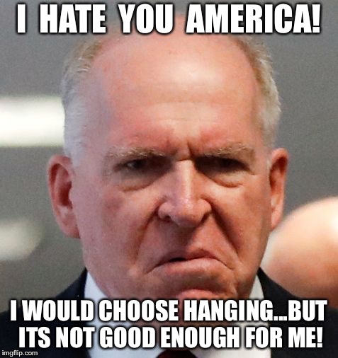Grumpy John Brennan | I  HATE  YOU  AMERICA! I WOULD CHOOSE HANGING...BUT ITS NOT GOOD ENOUGH FOR ME! | image tagged in grumpy john brennan | made w/ Imgflip meme maker