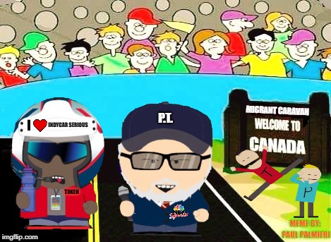 Say it ain't so-IndyCar's Paul Tracy investigated by NBC over racist Facebook | image tagged in paul tracy,indycar series,nbcsn,nbc,south park,funny memes | made w/ Imgflip meme maker