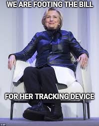 WE ARE FOOTING THE BILL FOR HER TRACKING DEVICE | made w/ Imgflip meme maker