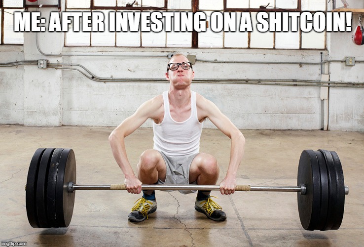 ME: AFTER INVESTING ON A SHITCOIN! | made w/ Imgflip meme maker
