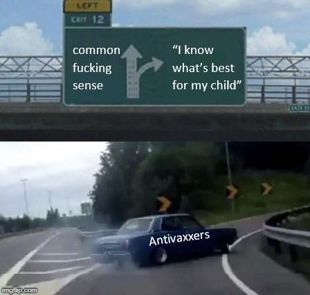 its common sense people | image tagged in antivax,vaccinations | made w/ Imgflip meme maker