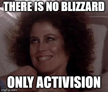 Ghostbusters | THERE IS NO BLIZZARD; ONLY ACTIVISION | image tagged in ghostbusters,blizzard,activision,diablo,diablo immortal | made w/ Imgflip meme maker