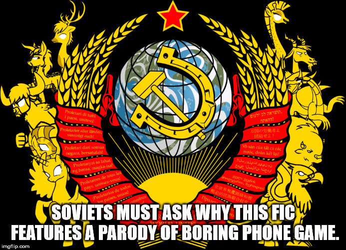 SOVIETS MUST ASK WHY THIS FIC FEATURES A PARODY OF BORING PHONE GAME. | made w/ Imgflip meme maker