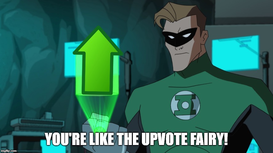 Green Lantern the Upvote Fairy | YOU'RE LIKE THE UPVOTE FAIRY! | image tagged in green lantern the upvote fairy | made w/ Imgflip meme maker