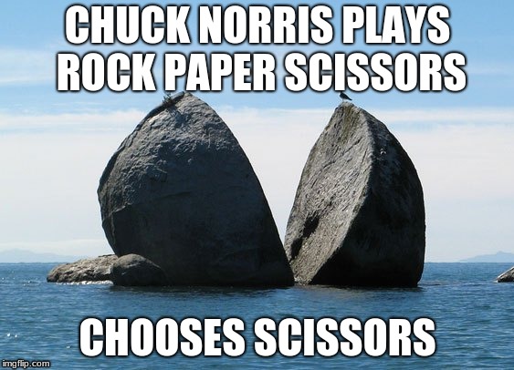 CHUCK NORRIS PLAYS ROCK PAPER SCISSORS; CHOOSES SCISSORS | image tagged in chuck norris,rock paper scissors,chuck norris aftermath | made w/ Imgflip meme maker