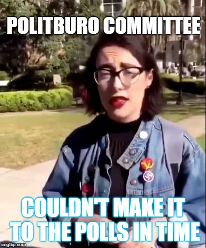 POLITBURO COMMITTEE; COULDN'T MAKE IT TO THE POLLS IN TIME | image tagged in nazis | made w/ Imgflip meme maker