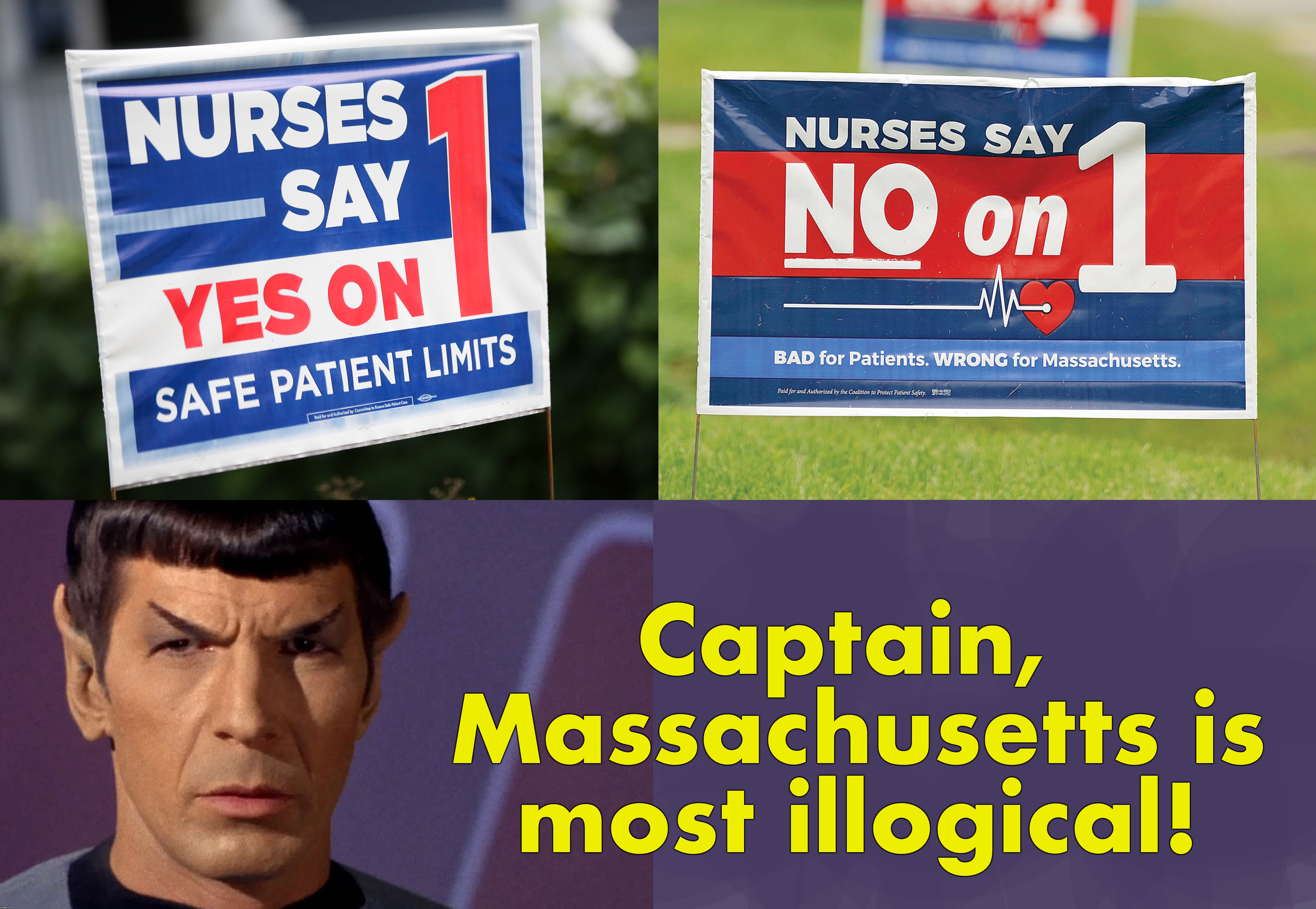 Captain, Massachusetts is most illogical! | image tagged in massachusetts | made w/ Imgflip meme maker