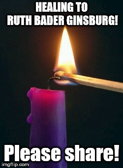 HEALING TO RUTH BADER GINSBURG! Please share! | image tagged in rbg | made w/ Imgflip meme maker