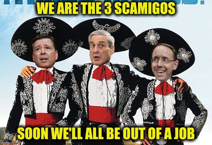 3 Scamigos | WE ARE THE 3 SCAMIGOS SOON WE'LL ALL BE OUT OF A JOB | image tagged in 3 scamigos | made w/ Imgflip meme maker