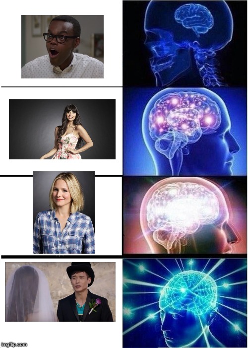 worst to best characters for the good place, dope! | image tagged in memes,expanding brain | made w/ Imgflip meme maker