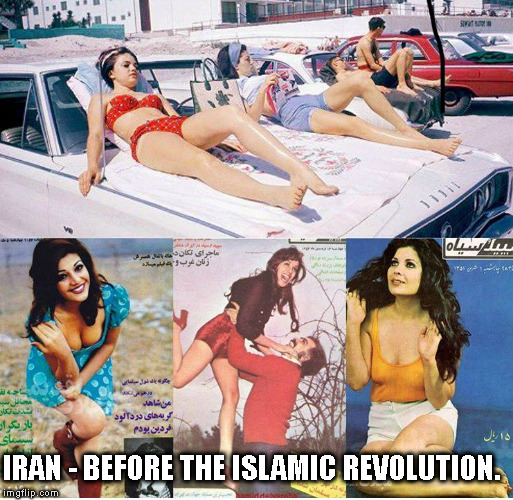 IRAN - BEFORE THE ISLAMIC REVOLUTION. | made w/ Imgflip meme maker